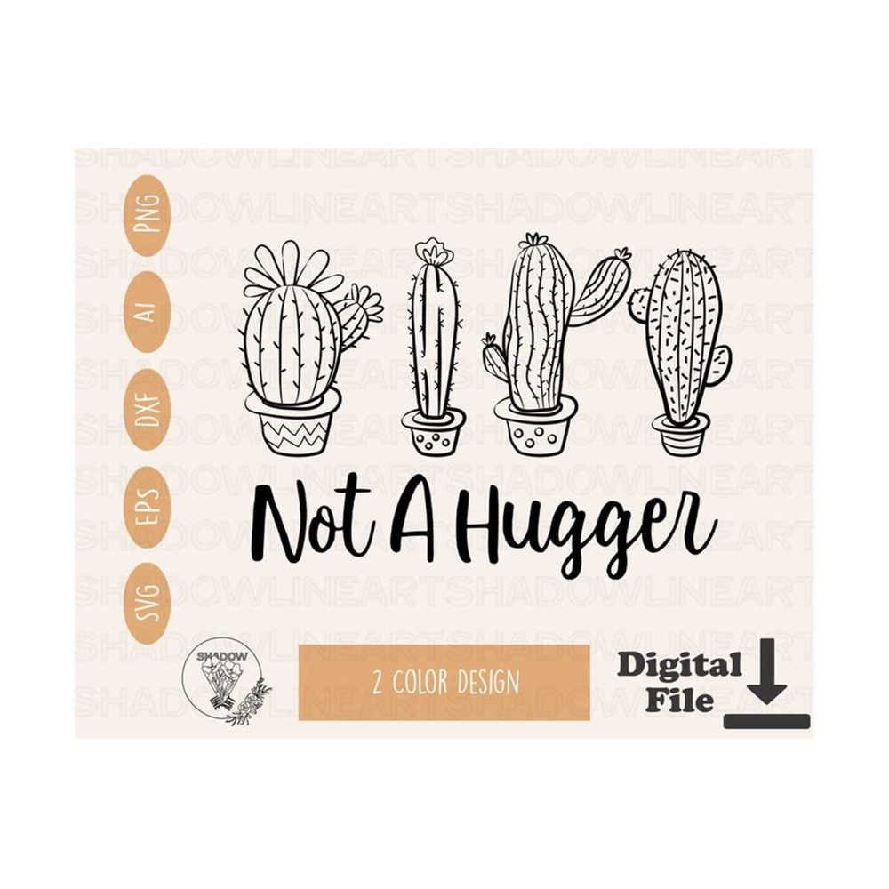 241020238189-not-a-hugger-svg-cactus-svg-files-for-cricut-sarcastic-png-for-image-1.jpg