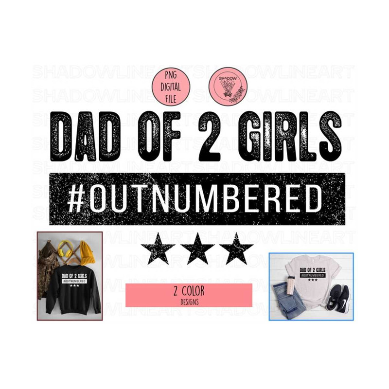 2410202381943-dad-of-2-girls-outnumbered-png-girl-dad-png-fathers-day-image-1.jpg