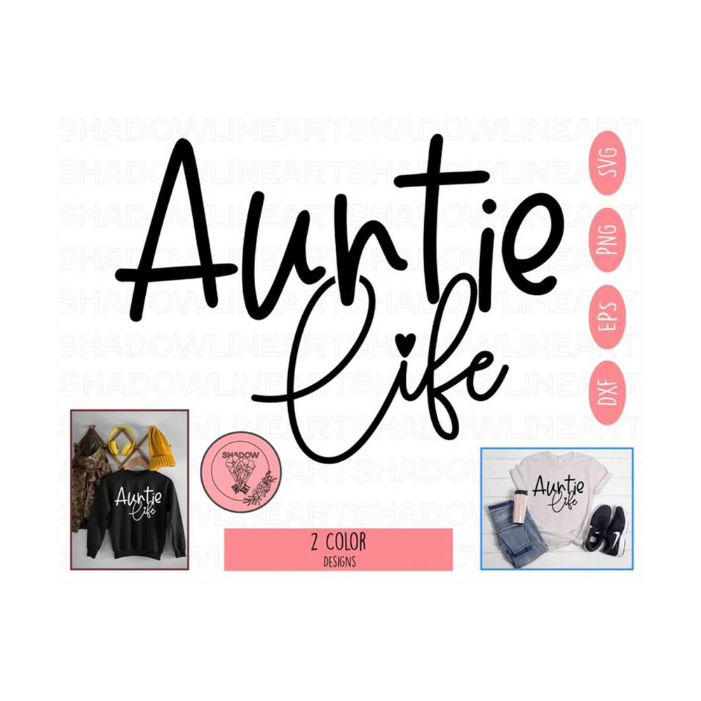 2410202381946-auntie-life-svg-auntie-svg-files-for-cricut-digital-image-1.jpg