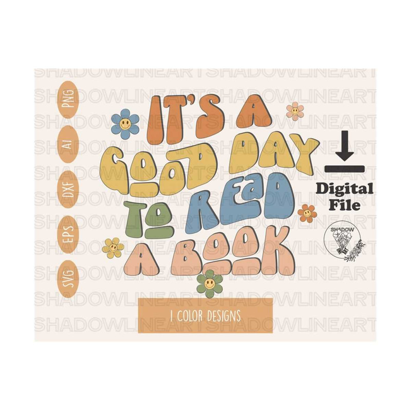 2410202382112-its-a-good-day-to-read-a-book-svg-files-for-cricut-book-image-1.jpg