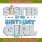 Sister Of The Birth Day Girl Embroidery, Bingo Cartoon Embroidery, Disney Embroidery, Embroidery File, digital download..jpg
