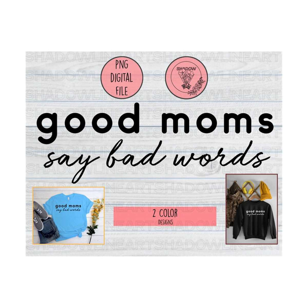 2410202382453-good-moms-say-bad-words-png-image-1.jpg