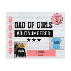 dad of girls outnumbered svg, dad svg, dad of girls outnumbered png, dad of girls outnumbered eps, dad of girls outnumbered dxf