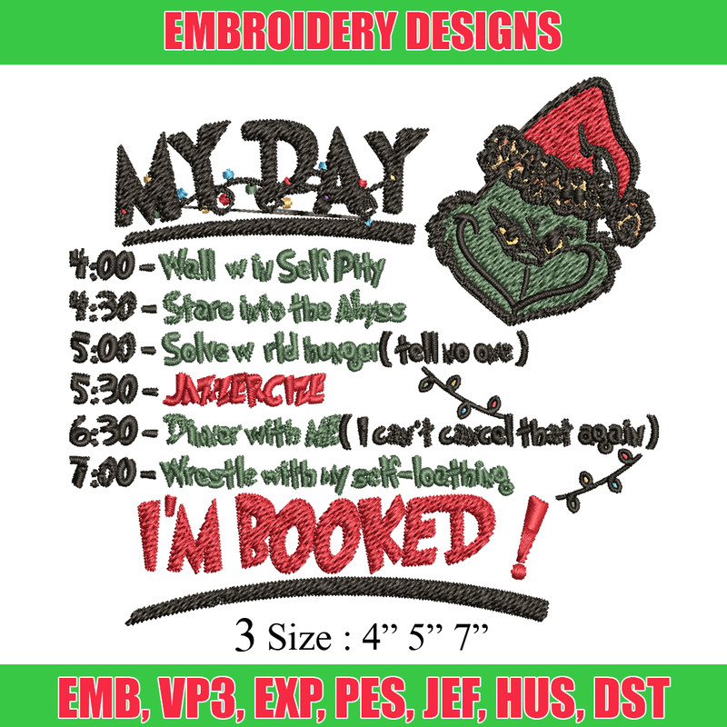 Grinch Christmas My Day Embroidery design, Grinch christmas Embroidery, Grinch design, Embroidery File, Instant download.jpg