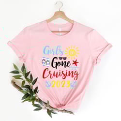 girls gone cruising shirt png, cruise shirt png,cruise lovers shirt png,vacation cruise trip shirt png,matching cruise s