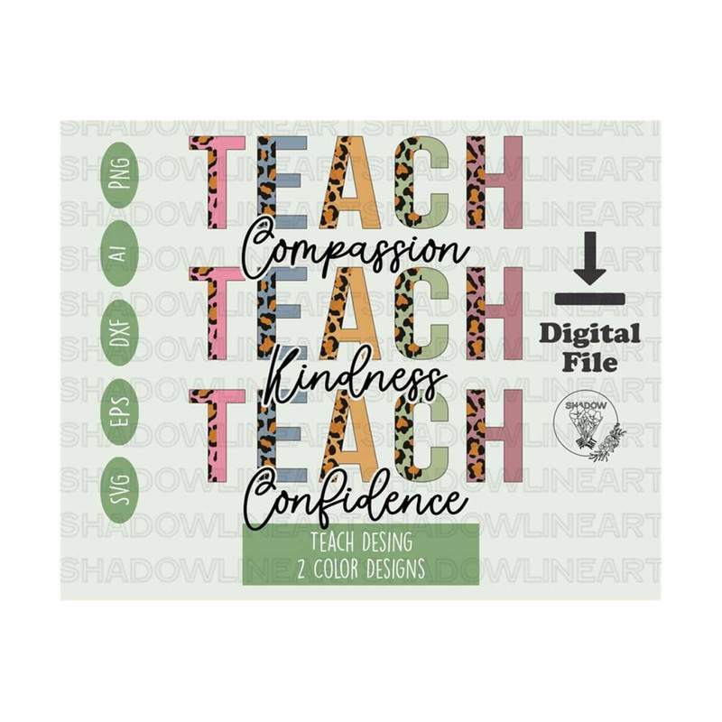 2410202384442-teach-compassion-kindness-confidence-svg-teacher-quote-svg-image-1.jpg