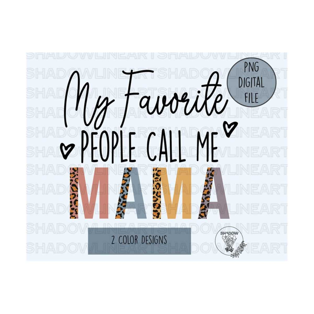 2410202384515-my-favorite-people-call-me-mama-cheetah-png-mama-pngpng-for-image-1.jpg