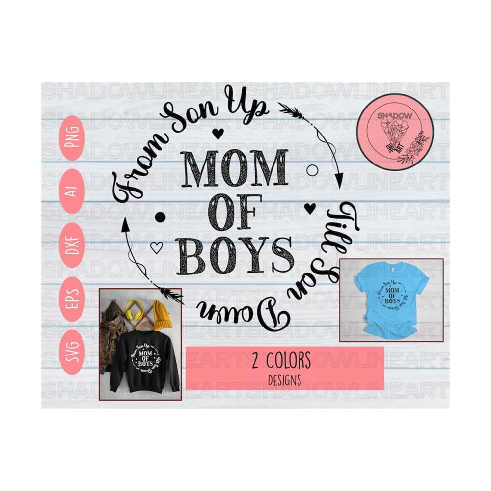 2410202384540-mom-of-boys-from-son-up-till-son-down-svg-mama-svg-mom-svg-image-1.jpg