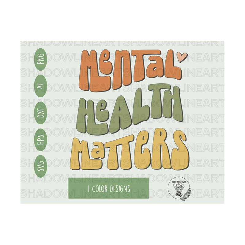2410202384634-mental-health-matters-svg-motivational-svg-files-for-cricut-image-1.jpg
