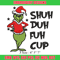 Grinch shuh duh fuh cup Embroidery design, Grinch christmas Embroidery, logo design, Embroidery File, Digital download..jpg