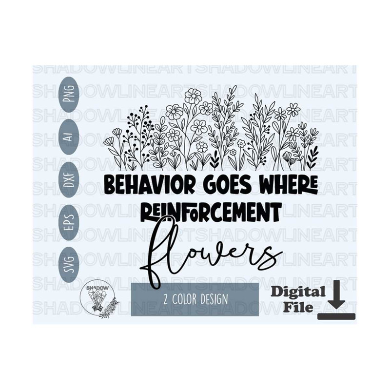 2410202384924-behavior-goes-where-reinforcement-flowers-svg-files-for-cricut-image-1.jpg