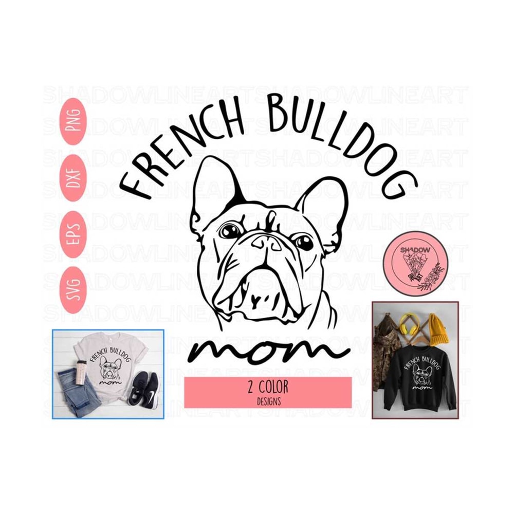 2410202385247-french-bulldog-mom-svg-dog-mom-svg-dog-mom-png-dog-lover-image-1.jpg