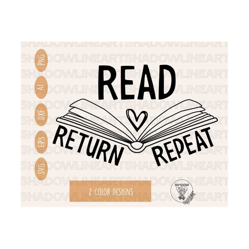 241020238555-read-return-repeat-svg-read-svg-files-for-cricut-digital-image-1.jpg