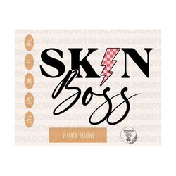 skin boss svg • esthetician svg files for cricut • digital download