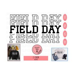 field day png, school field day svg, end of school svg, last day of school svg, school game day svg, school fun day svg