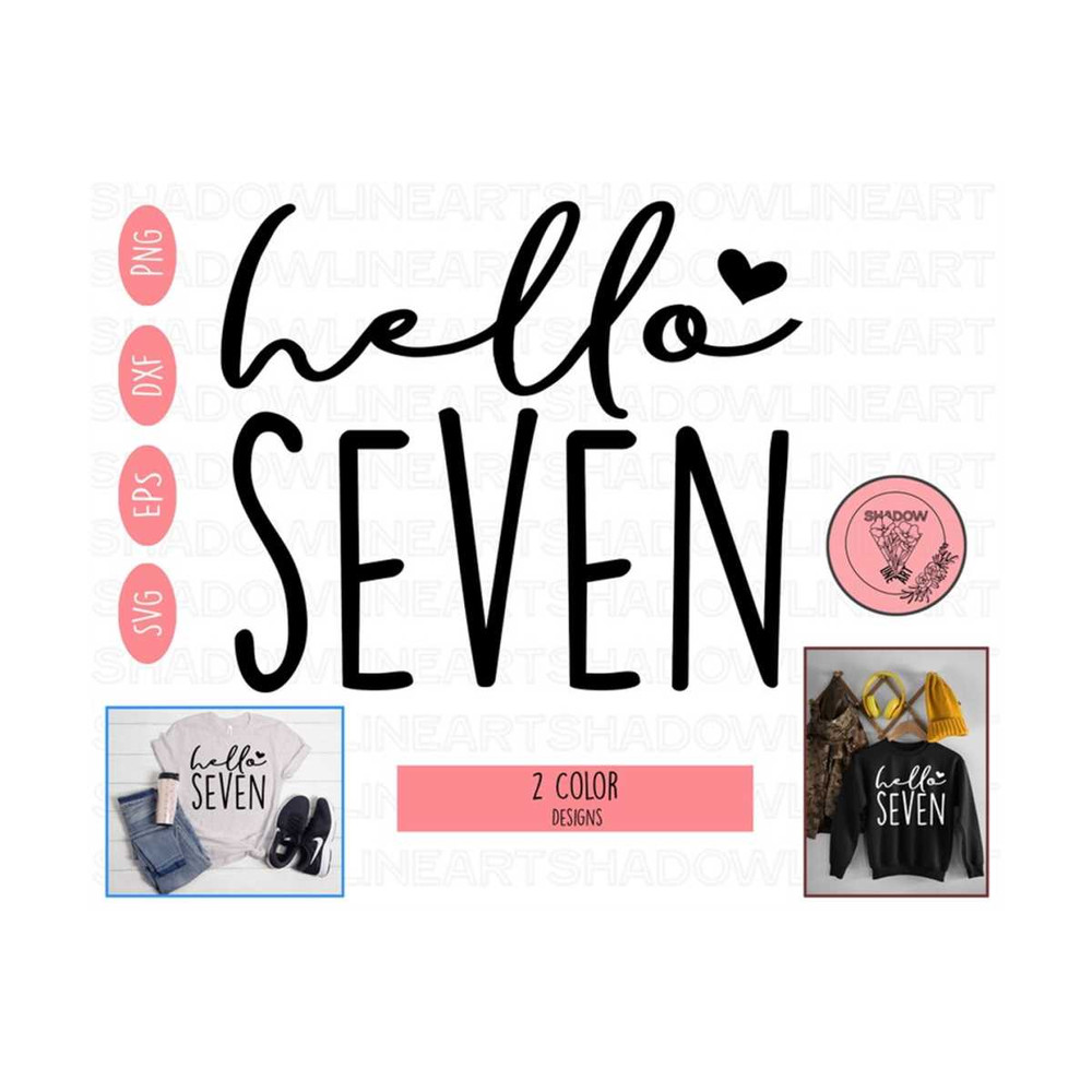 241020239754-hello-seven-svg-7th-birthday-svg-birthday-svg-files-for-image-1.jpg