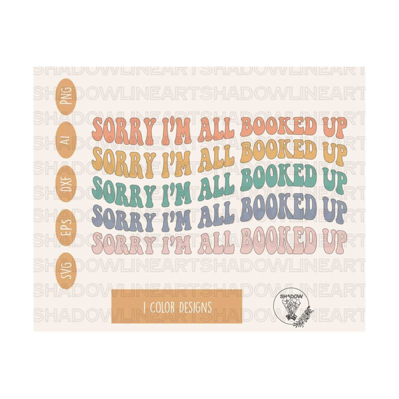 2410202391043-sorry-im-all-booked-up-svg-book-lover-svg-files-for-cricut-image-1.jpg