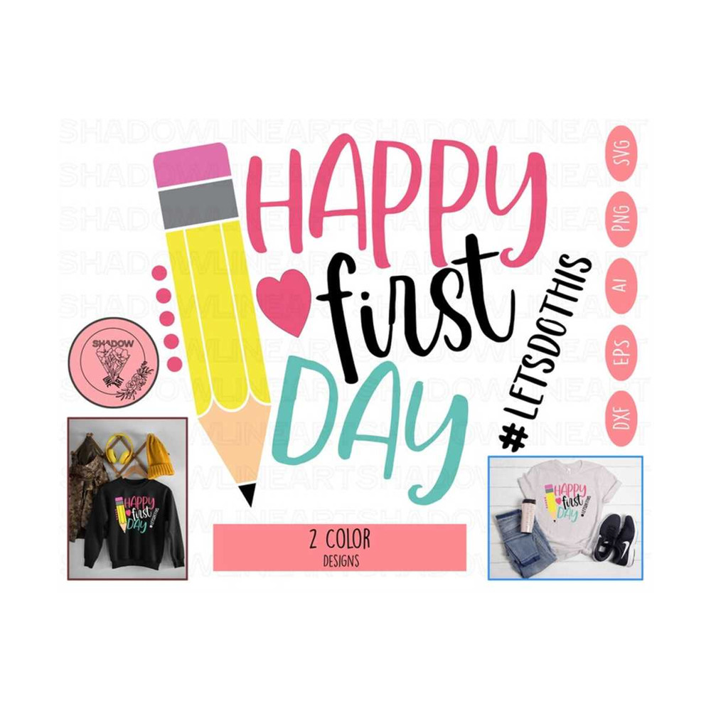 2410202391151-happy-first-day-svg-back-to-school-svg-files-for-cricut-image-1.jpg