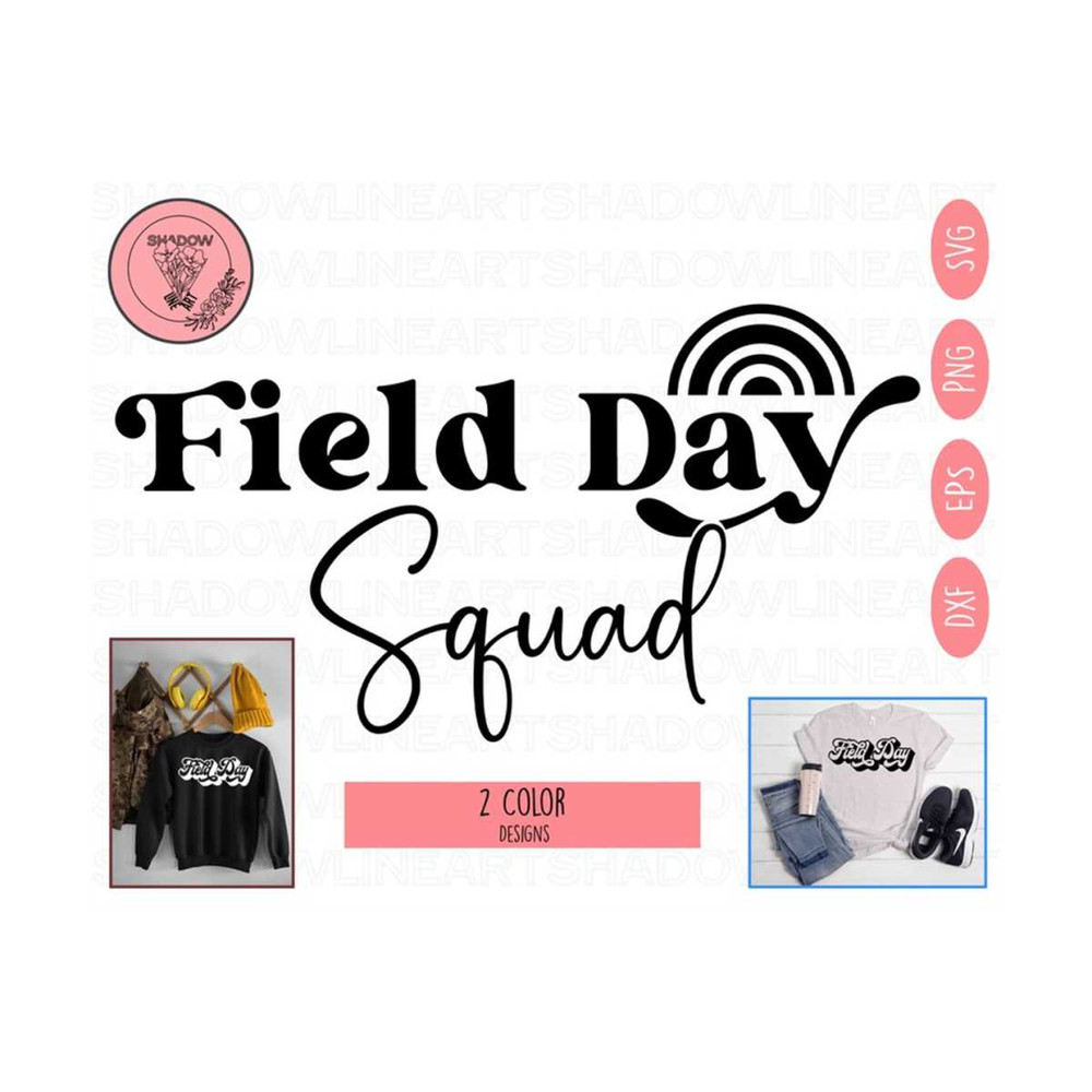 2410202391252-field-day-squad-svg-school-game-day-svg-files-for-cricut-image-1.jpg