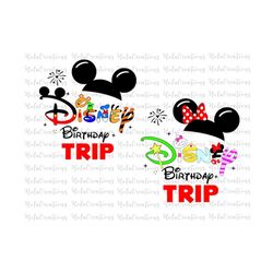 birthday trip svg, happy birthday svg, family vacation svg, vacay mode, magical kingdom, mouse squad svg, mouse ears svg, family trip svg