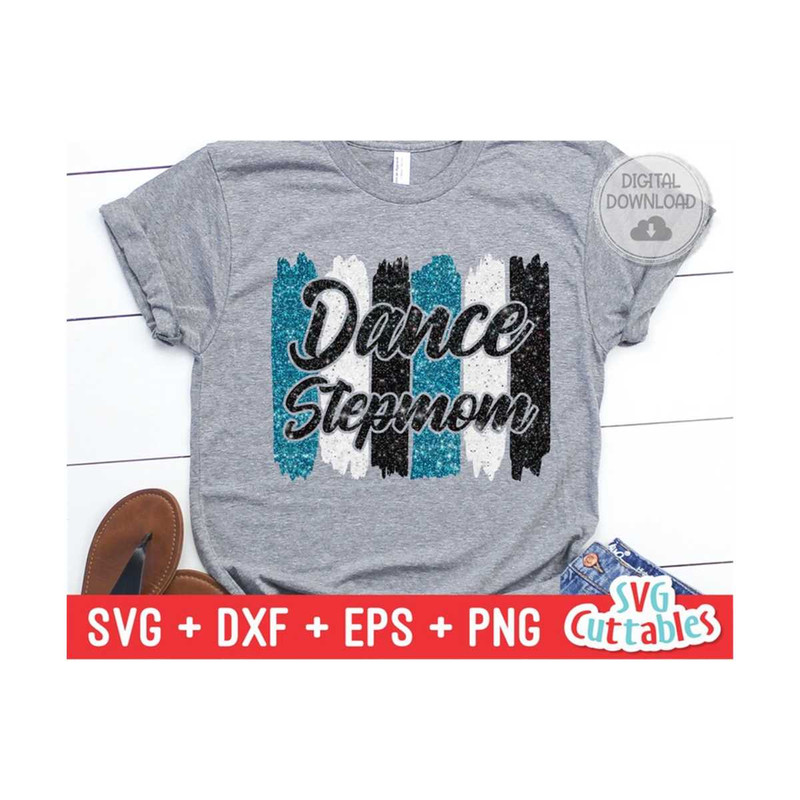 2410202395857-dance-stepmom-svg-dance-svg-eps-dxf-png-dance-cut-image-1.jpg