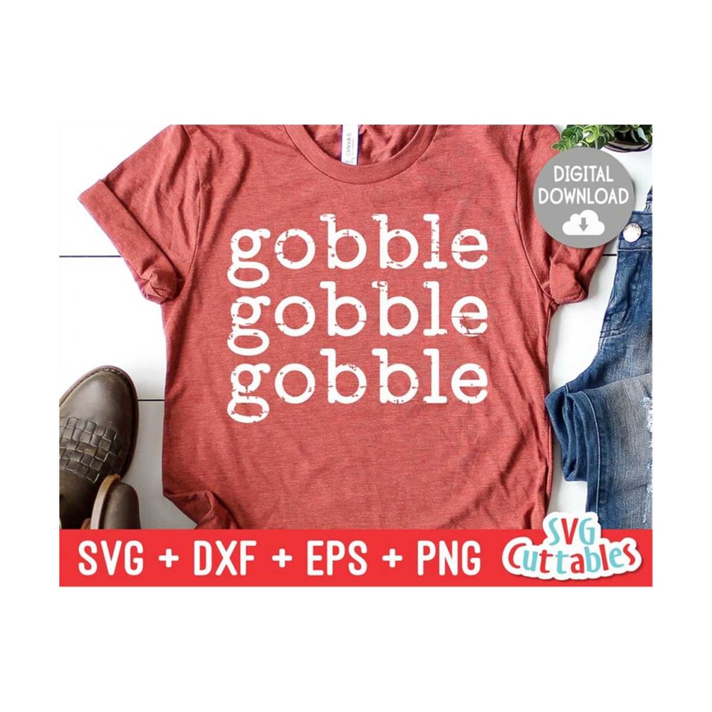 2410202395922-gobble-gobble-gobble-svg-dxf-eps-png-thanksgiving-image-1.jpg