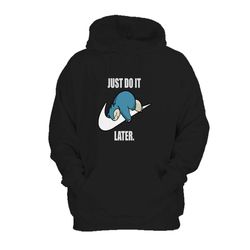 pokemon snorlax just do it later anime snorlax gotta catch em all misty ash team rocket hoodie