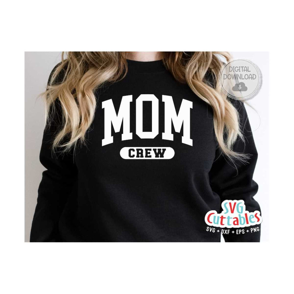 2410202310739-mom-svg-mom-cut-file-svg-dxf-eps-png-mom-crew-image-1.jpg