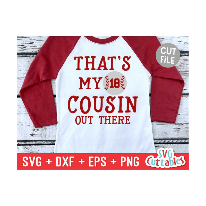 2410202310148-baseball-svg-softball-svg-thats-my-cousin-out-there-image-1.jpg