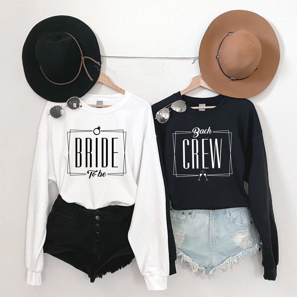 Bach Crew Bachelorette Sweatshirt, Bride To Be, Bachelorette Party Shirts, Bridesmaid Shirt, Bridal Party Shirt, Bachelorette Outfit - 1.jpg