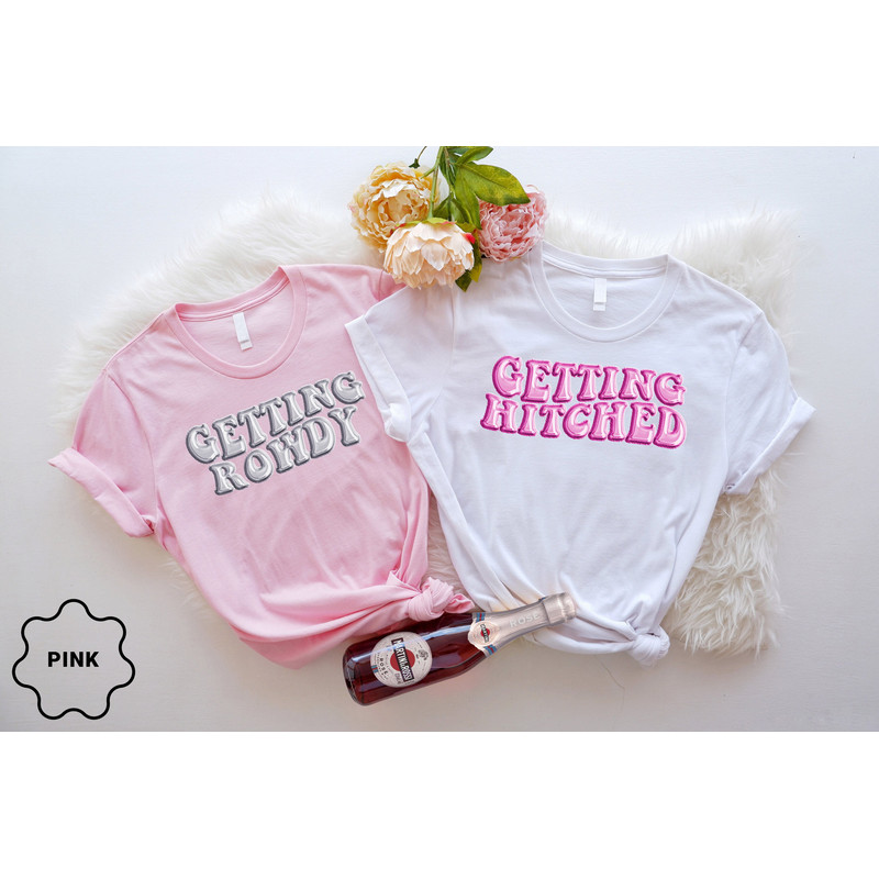 Bachelorette Party Shirts, Bridal Party Shirt, Getting Hitched, Getting Rowdy, Team Bride Shirts, Bridesmaid Group Shirt, - 1.jpg