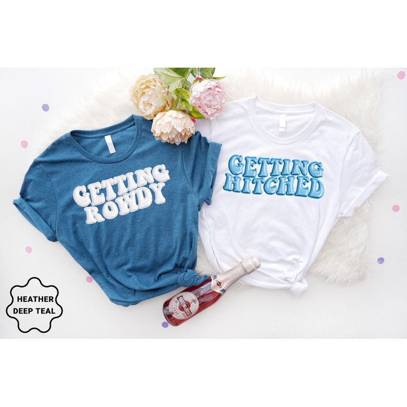 Bachelorette Party Shirts, Bridal Party Shirt, Getting Hitched, Getting Rowdy, Team Bride Shirts, Bridesmaid Group Shirt, - 5.jpg