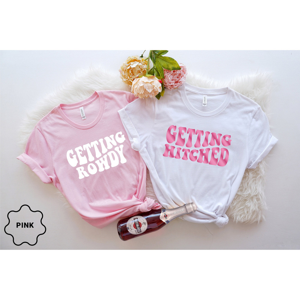 Bachelorette Party Shirts, Getting Hitched, Getting Rowdy, Bridesmaid Group Shirt, Team Bride Shirts, Wedding Party Group Shirt,Bridal Party - 3.jpg
