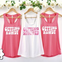 bachelorette party tanks, getting hitched, getting rowdy, team bride shirts, bridesmaid group shirt, wedding party group