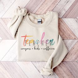 back to school teacher sweatshirt, funny teacher sweatshirt, new teacher gift, elementary school teacher sweatshirt, tea
