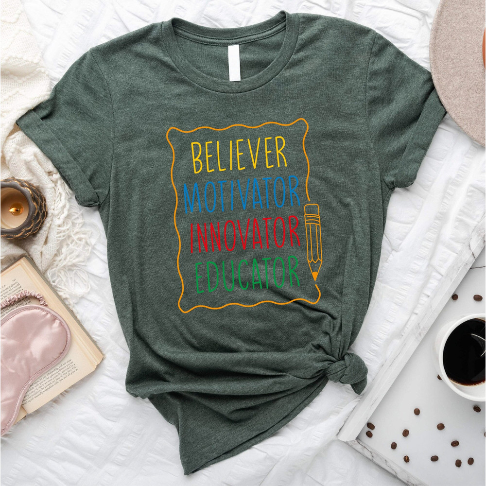 Believer Motivator Innovator Educator Shirt, Teach Love Inspire Tee, Teacher Shirt, Teacher Gift, Teacher Appreciation Gift, Back to School - 1.jpg