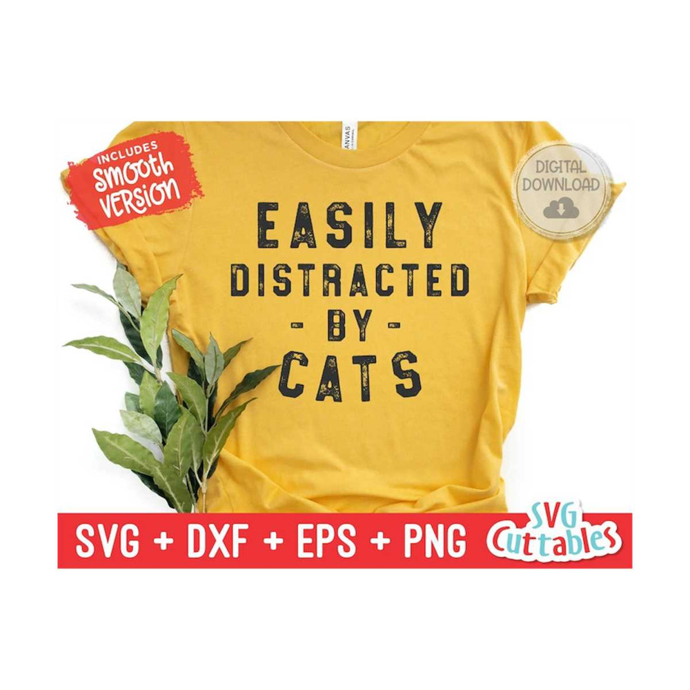 24102023102928-easily-distracted-by-cats-svg-funny-cut-file-cat-svg-dxf-image-1.jpg