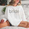 Bride Sweatshirt, Bridal Shower Gift, Wedding Sweatshirt, Fiance Sweatshirt, Engagement Gift, Gift for Bride, Wedding Gift, New Wife Shirt - 2.jpg