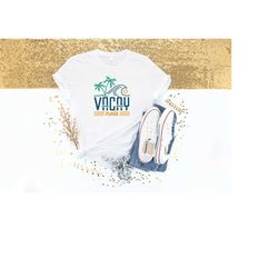 vacay mode shirt, vacation shirt, summer vacation, summer 2022, travel shirts, vacation tee, vacay mode, summer vacation