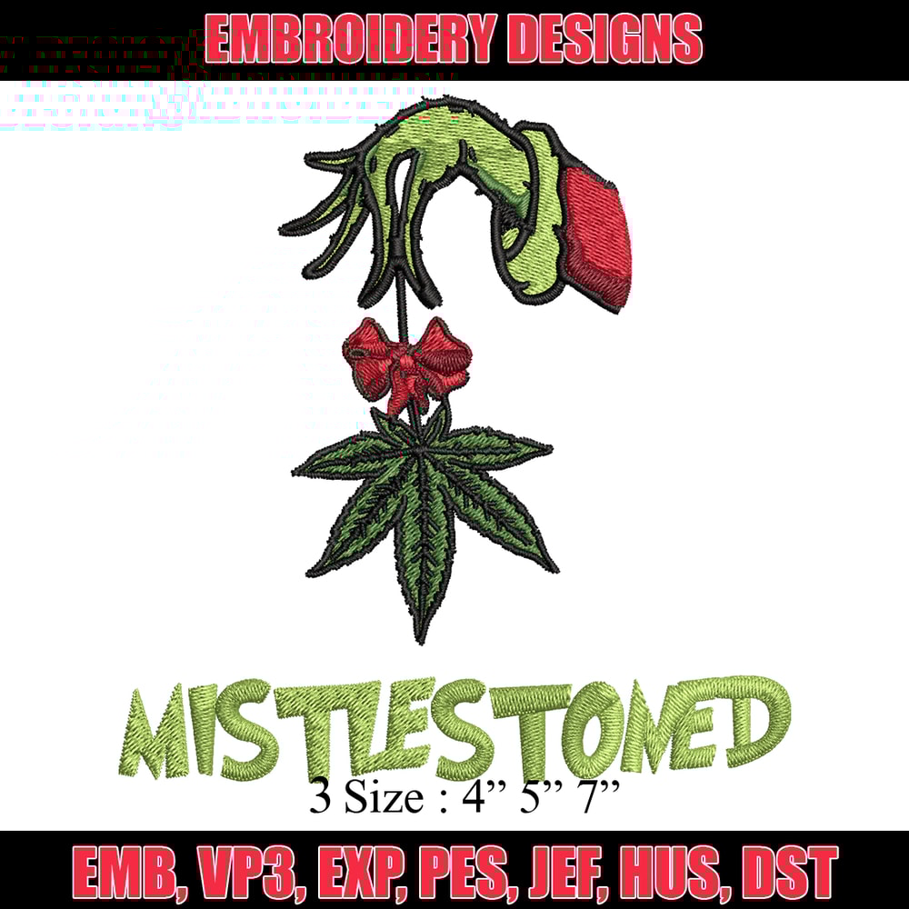 The Grinch Mistlestoned Embroidery design, Grinch christmas Embroidery, Grinch design, logo shirt, Digital download..jpg