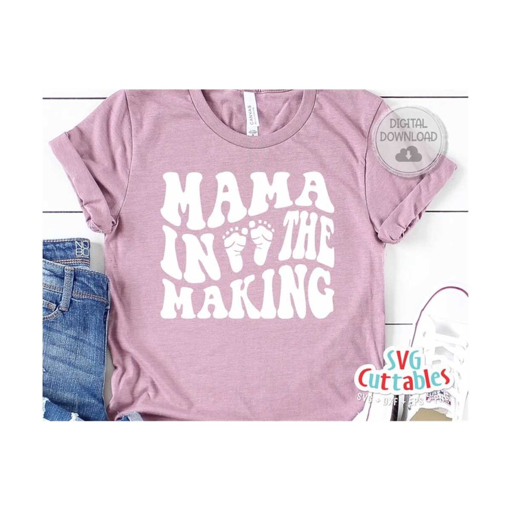 24102023104757-mama-in-the-making-svg-mom-cut-file-svg-dxf-eps-png-image-1.jpg