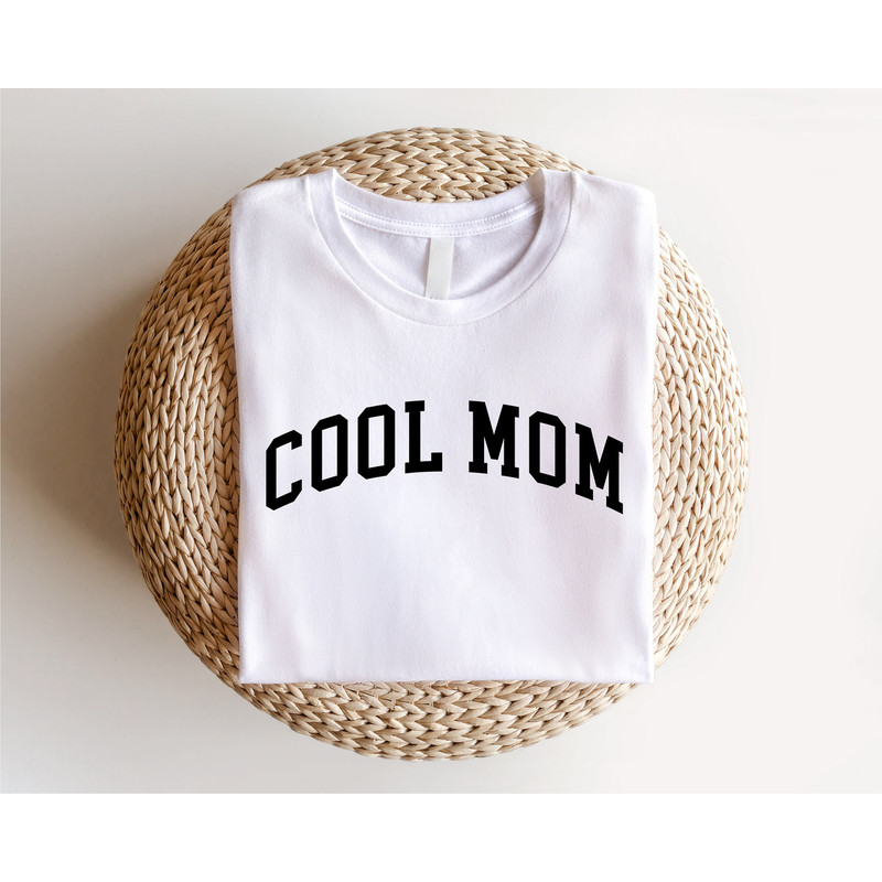 Cool Mom Shirt, Mothers Day Shirt, Best Mom Ever Shirt, Mothers Day Gift, Mom Life shirt, New Mom Gift, Cute Mom Shirt, Mama Shirt - 6.jpg