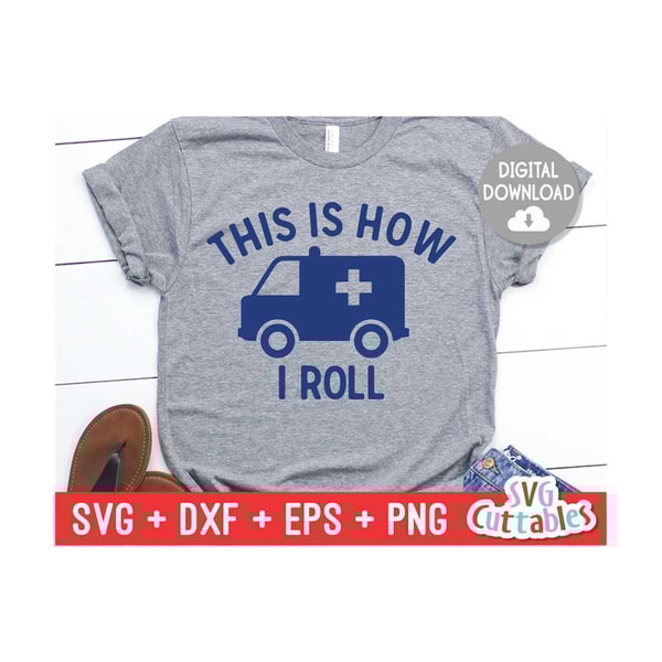24102023105717-this-is-how-i-roll-svg-paramedic-ems-emt-svg-eps-image-1.jpg