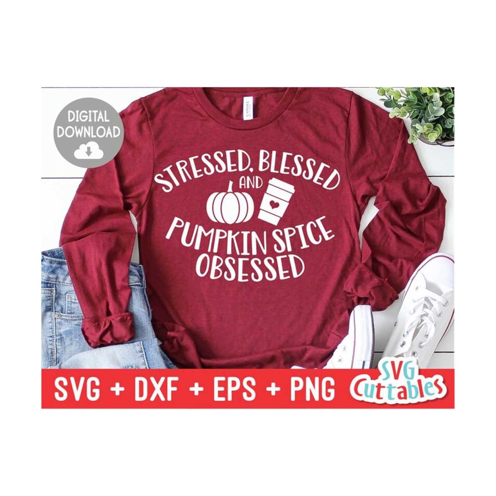 24102023105927-stressed-blessed-and-pumpkin-spice-obsessed-svg-dxf-eps-image-1.jpg