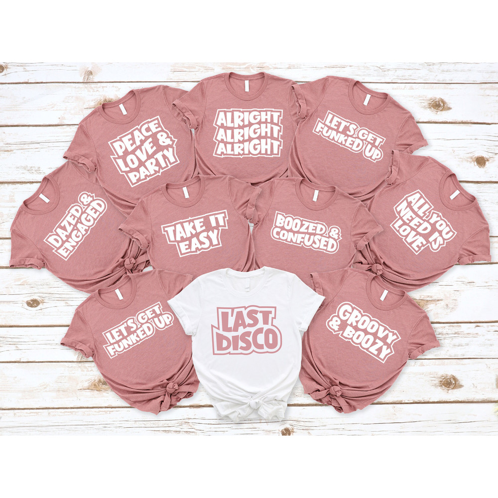 Custom Bachelorette Shirts, Last Disco Bachelorette Party, Bridesmaid Group Shirt, Wedding Party Group Shirt, Bride Party Shirt - 1.jpg