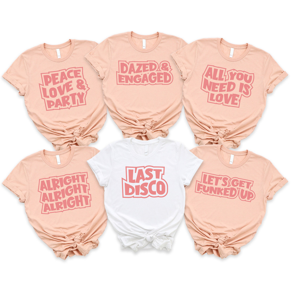 Custom Bachelorette Shirts, Last Disco Bachelorette Party, Bridesmaid Group Shirt, Wedding Party Group Shirt, Bride Party Shirt - 2.jpg