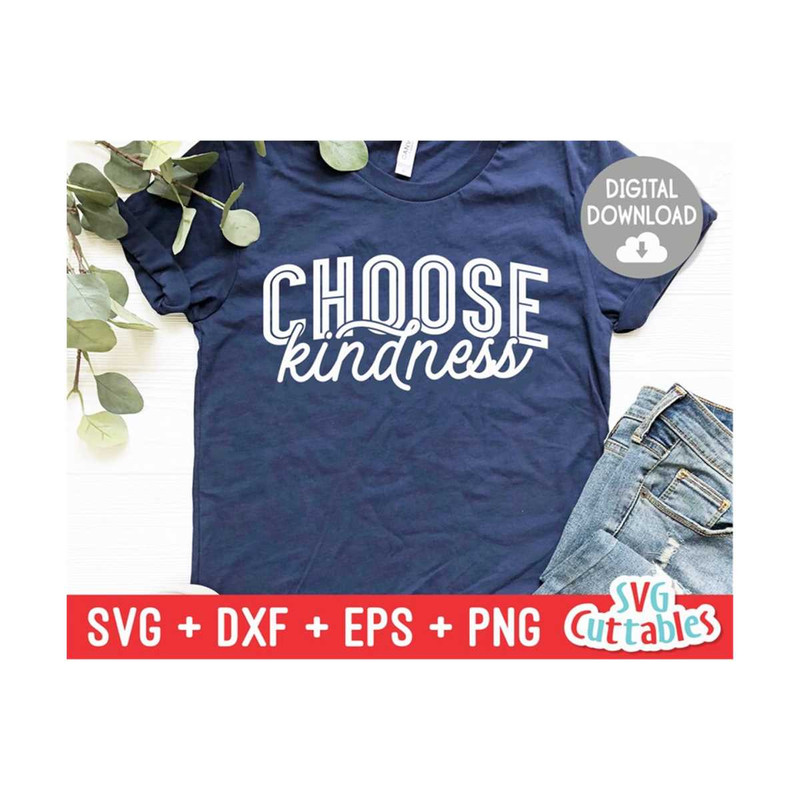 2410202311040-choose-kindness-svg-kindness-cut-file-kind-svg-dxf-image-1.jpg