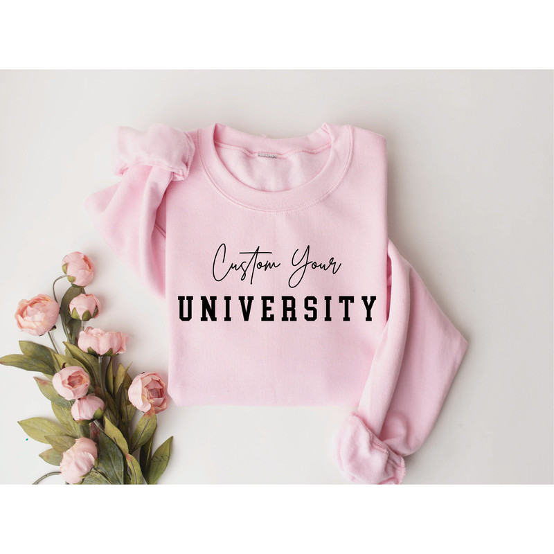 Custom College Sweatshirt, College Letters Sweatshirt, Custom University Name Sweatshirt, Custom Quote Sweatshirt, Graduate College Gifts - 6.jpg
