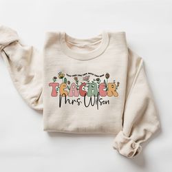 custom cute floral teacher last name sweatshirt, teacher mrs sweatshirt, sped teacher gift, teacher appreciation, elemen