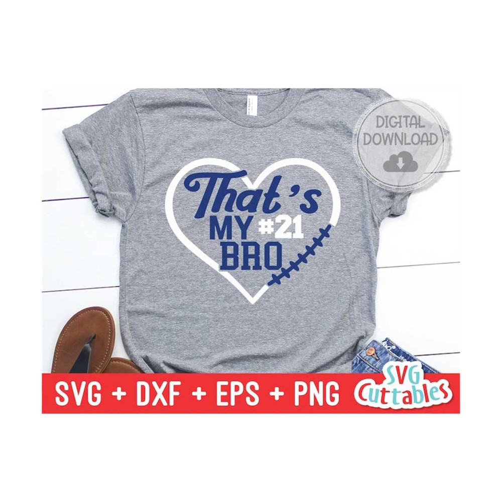 24102023111533-thats-my-bro-football-svg-football-cut-file-svg-dxf-image-1.jpg